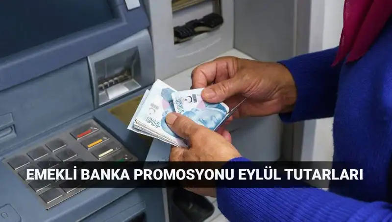 Eylül 2025 Emekli Banka Promosyonları: En İyi Seçenekler Hangileri?