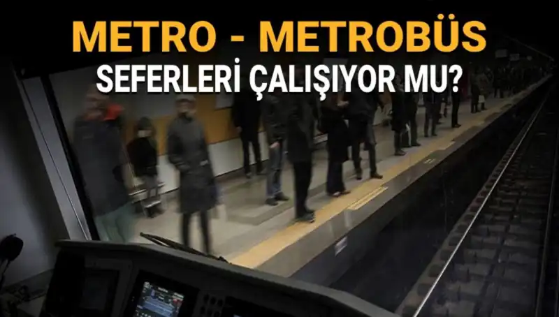 İstanbul Ulaşımında Büyük Değişiklik: Metro ve Metrobüs Çalışıyor Mu?