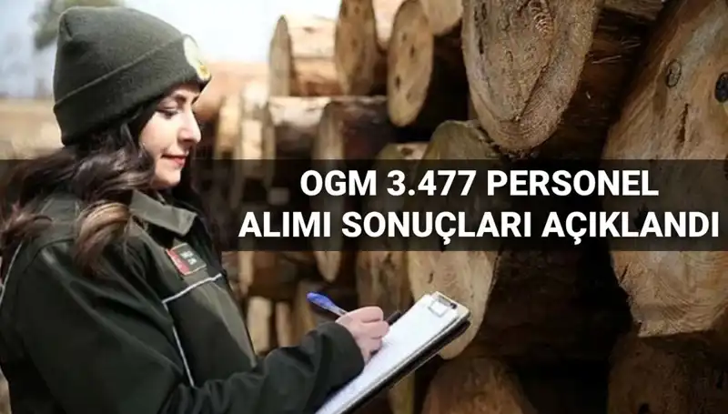 OGM 3.477 Personel Alımı Sonuçları Açıklandı! Sorgulama ve Evrak Tarihleri