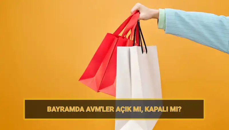 Bayramda AVM'ler Açık mı? Alışveriş Merkezlerinin Kutlama Planları