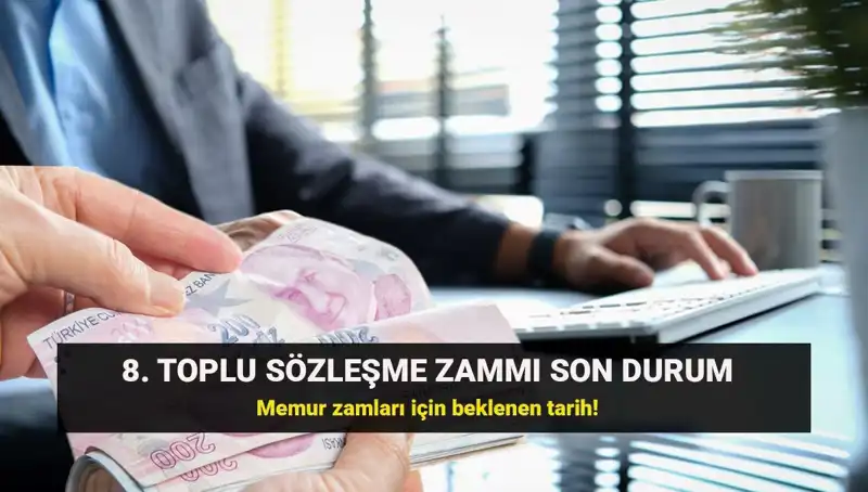 Memur ve Emekli Maaşlarına Yön Verecek Toplu Sözleşme Zammı İçin Gözler Kamu Hakem Kurulu’nda